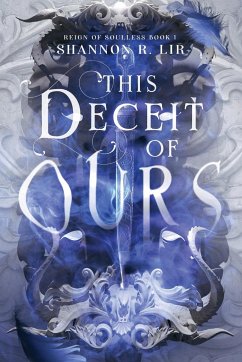 THIS DECEIT OF OURS - Lir, Shannon R.
