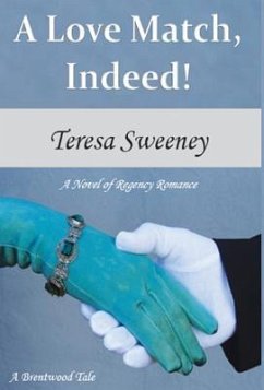 A Love Match, Indeed! - Sweeney, Teresa