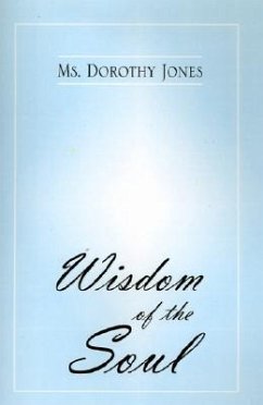 Wisdom of the Soul - Jones, Dorothy