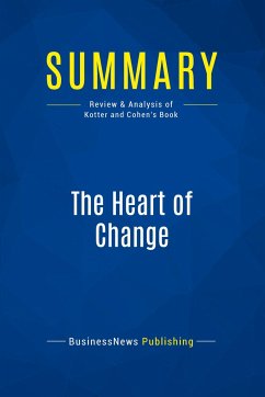 Summary: The Heart of Change - Businessnews Publishing