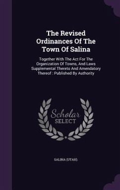 The Revised Ordinances Of The Town Of Salina - (Utah), Salina