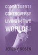 Commitment and Controversy Living in... - Bild 1