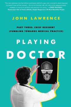 Playing Doctor; Part Three - Lawrence, John