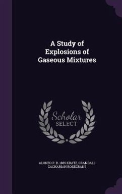 Cover A Study of Explosions of Gaseous Mixtures