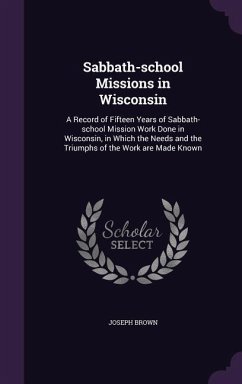 Sabbath-school Missions in Wisconsin - Brown, Joseph