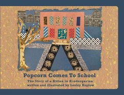 Popcorn Comes to School - Koplow, Lesley