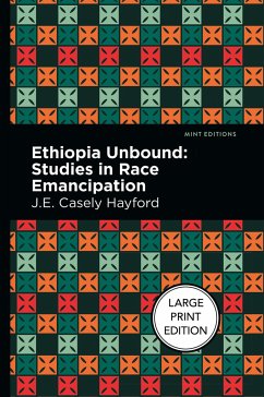 Ethiopia Unbound - Hayford, J E Casley