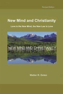 New Mind and Christianity - Dolen, Walter R