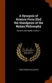 A Synopsis of Science Form [Sic] the Standpoint of the Nyáya Philosophy