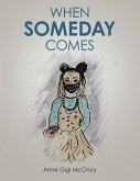 When Someday Comes