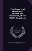 The Charter, And Amendments Thereto, And Ordinances, Of The City Of St. Anthony