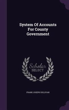 System Of Accounts For County Government - Sullivan, Frank Joseph