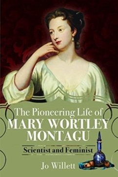 Cover The Pioneering Life of Mary Wortley Montagu