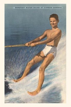 Vintage Journal Barefoot Water Skier, Cypress Gardens, Florida