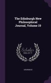 The Edinburgh New Philosophical Journal, Volume 19