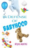 In Defense of Babyhood