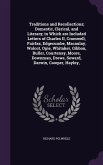 Traditions and Recollections; Domestic, Clerical, and Literary; in Which are Included Letters of Charles II, Cromwell, Fairfax, Edgecumbe, Macaulay, W