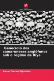 Genocídio dos camaroneses anglófonos sob o regime da Biya