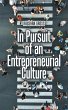 In Pursuit of an Entrepreneurial Culture - Bild 1