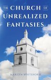 The Church of Unrealized Fantasies