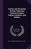 Letters and Drawings of Enzo Valentini, Conte di Laviano, Italian Volunteer and Soldier;