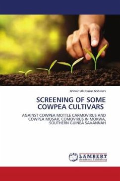 SCREENING OF SOME COWPEA CULTIVARS - Abdullahi, Ahmed Abubakar