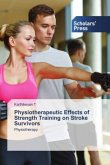 Physiotherapeutic Effects of Strength Training on Stroke Survivors