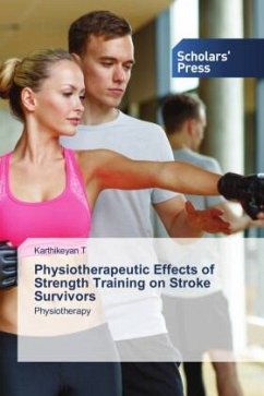 Physiotherapeutic Effects of Strength Training on Stroke Survivors - T, Karthikeyan