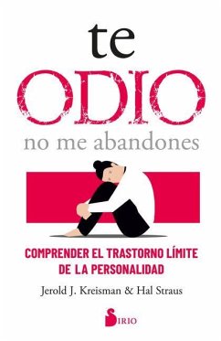 Te Odio - No Me Abandones - Kreisman, Jerold J