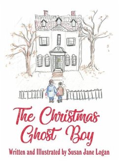 The Christmas Ghost Boy - Logan, Susan Jane