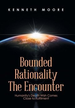 Bounded Rationality the Encounter - Moore, Kenneth