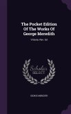 The Pocket Edition Of The Works Of George Meredith: Vittoria. Rev. Ed
