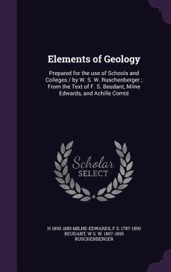 Elements of Geology - Milne-Edwards, H.; Beudant, F S; Ruschenberger, W S W