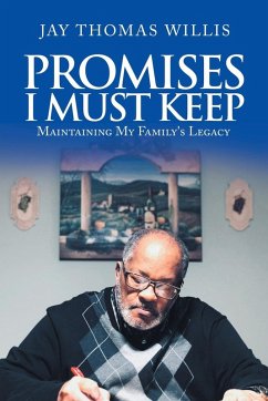 Promises I Must Keep - Willis, Jay Thomas