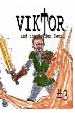 Viktor and the Golden Sword #3 - Rodrigues, José L. F.