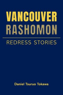 Vancouver Rashomon - Tokawa, Daniel Tsuruo