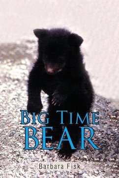 Big Time Bear - Fisk, Barbara