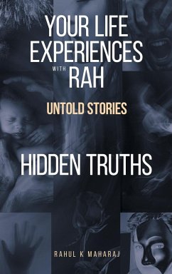 Your Life Experiences with Rah