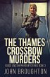 The Thames Crossbow Murders - Bild 1