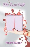 The Last Gift The Last Gift