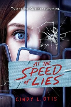 At the Speed of Lies - Otis, Cindy L.