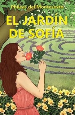 El Jardín de Sofía - Del Montesexto, Phileas