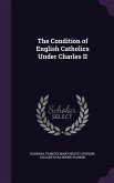 The Condition of English Catholics Under Charles II