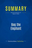 Summary: Bag the Elephant