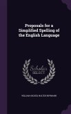 Proposals for a Simplified Spelling of the English Language