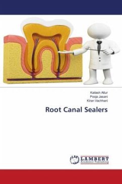 Root Canal Sealers - Attur, Kailash;Jasani, Pooja;Vachhani, Kiran