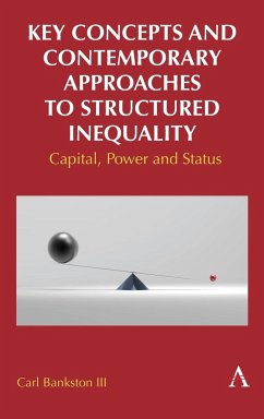 Key Concepts and Contemporary Approaches to Structured Inequality - Iii, Carl Bankston