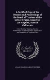 A Certified Copy of the Records and Proceedings of the Board of Trustees of the City of Avalon, County of Los Angeles, State of California: In the M