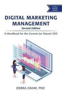 Digital Marketing Management, Second Edition - Zahay, Debra