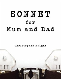 Sonnet for Mum and Dad - Knight, Christopher